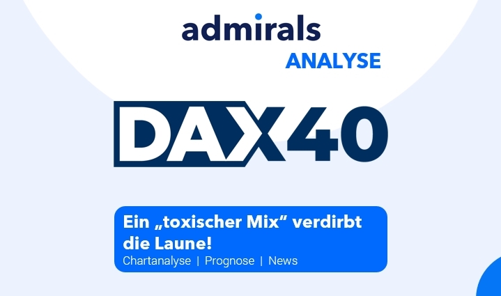 DAX-Wochenausblick-Ein-toxischer-Mix-verdirbt-die-Laune-Kommentar-Jens-Chrzanowski-GodmodeTrader.de-1